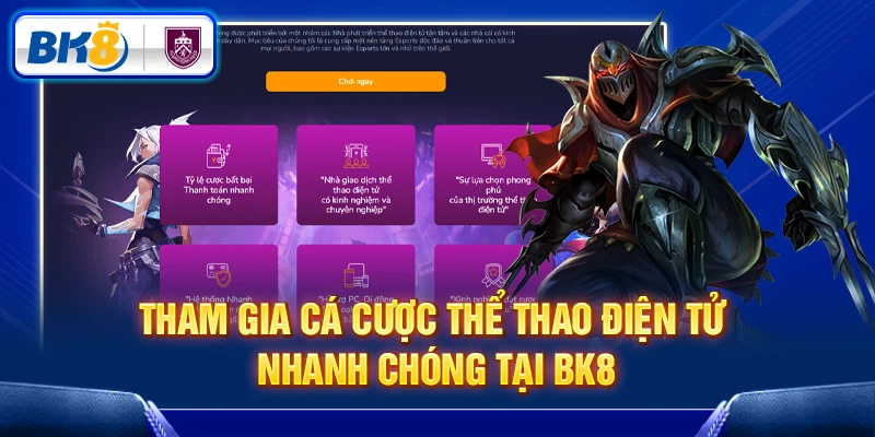 Cách tham gia cá cược thể thao điện tử nhanh chóng tại BK8