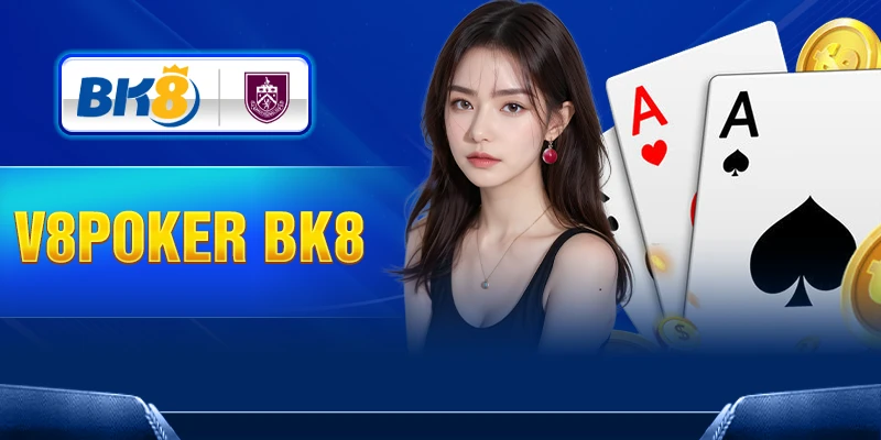 V8Poker - nhà cung cấp game sở hữu trò chơi 3d đặc sắc